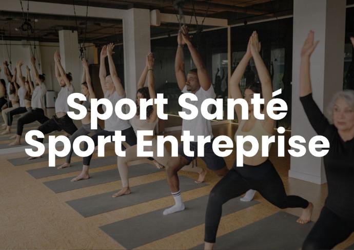 Sport Santé / Sport Entreprise